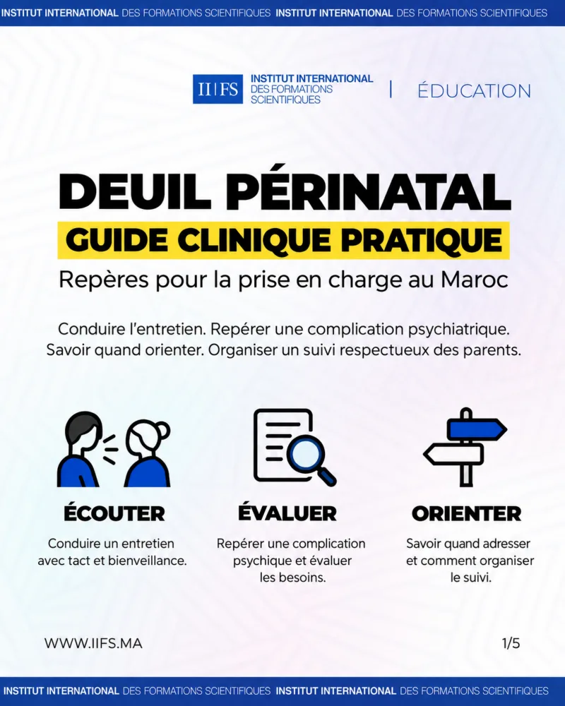 Deuil périnatal, guide clinique pratique : repères pour la prise en charge au Maroc — écouter, évaluer, orienter
